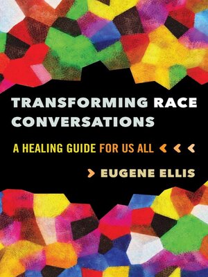 cover image of Transforming Race Conversations